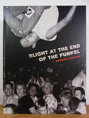 Seller image for Blight at the End of the Funnel for sale by Antiquariat Weber