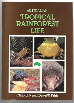 Bild des Verkufers fr Australian Tropical Rainforest Life. zum Verkauf von City Basement Books