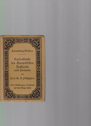 Landeskunde des Europäischen Rußlands nebst Finnland. Von Dr. Alfred Philippson. Mit 9 Abbildunge...