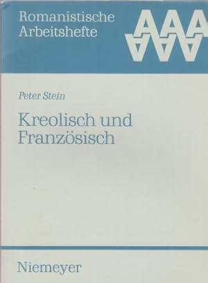 Kreolisch und Französisch (Romanistische Arbeitshefte, 25, Band 25).