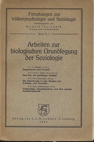 Arbeiten zur biologischen Grundlegung der Soziologie. Forschungen zur Völkerpsychologie und Sozio...