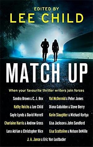Seller image for Match Up: Edited by Lee Child for sale by WeBuyBooks 2