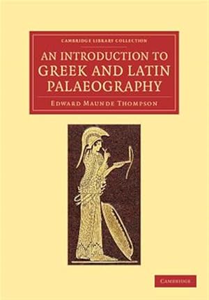 Image du vendeur pour Introduction to Greek and Latin Palaeography mis en vente par GreatBookPricesUK