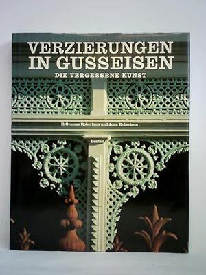 Bild des Verkufers fr Verzierungen in Gusseisen. Die vergessene Kunst zum Verkauf von Celler Versandantiquariat