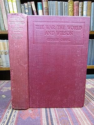 Imagen del vendedor de The War, The World, And Wilson a la venta por Pages Past--Used & Rare Books