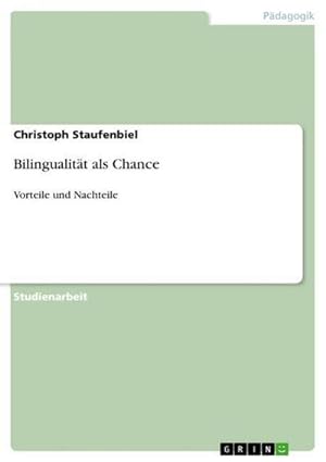 Immagine del venditore per Bilingualitt als Chance venduto da BuchWeltWeit Ludwig Meier e.K.
