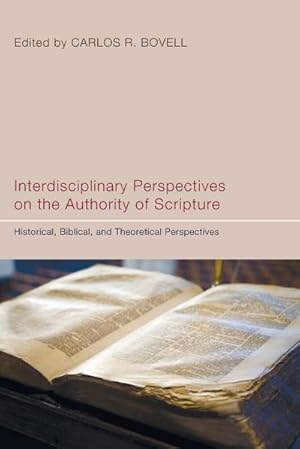 Seller image for Interdisciplinary Perspectives on the Authority of Scripture for sale by BuchWeltWeit Ludwig Meier e.K.