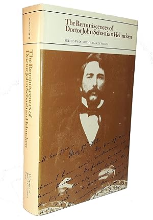 Immagine del venditore per THE REMINISCENCES OF DOCTOR JOHN SEBASTIAN HELMCKEN. Edited by Dorthy Blakey Smith with an Introduction by W. Kaye Lamb. SIGNED AND INSCRIBED, WITH A LETTER TO THE DIRECTOR & PUBLISHER. venduto da Thompson Rare Books - ABAC / ILAB