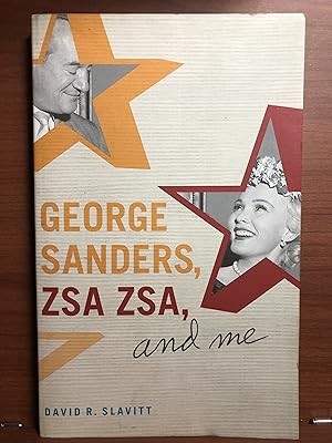 Seller image for George Sanders, Zsa Zsa, and Me for sale by Rosario Beach Rare Books