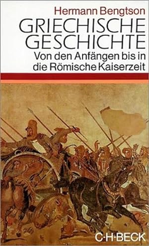 Seller image for Griechische Geschichte: Von den Anfngen bis in die rmische Kaiserzeit for sale by grunbu - kologisch & Express-Buchversand