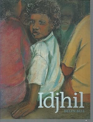 Seller image for Idjhil -- and the Land cried for its lost soul for sale by Elizabeth's Bookshops