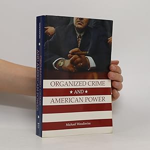 Bild des Verkufers fr Organized Crime and American Power zum Verkauf von Bookbot