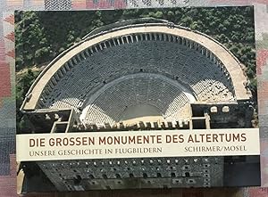 Die grossen Monumente des Altertums. Henri Stierlin. [Aus dem Franz. von Matthias Wolf] / Unsere ...