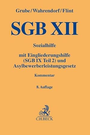 Bild des Verkufers fr SGB XII : Sozialhilfe mit Eingliederungshilfe (SGB IX Teil 2) und Asylbewerberleistungsgesetz zum Verkauf von AHA-BUCH GmbH