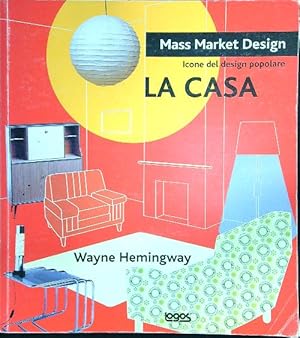 Mass Market Design. Le case