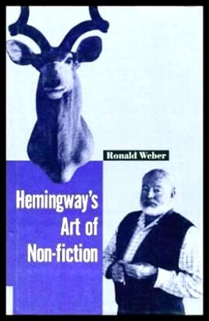 Image du vendeur pour HEMINGWAY'S ART OF NON FICTION mis en vente par W. Fraser Sandercombe