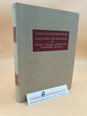 Bild des Verkufers fr Landolt-Brnstein. Zahlenwerte und Funktionen aus Physik, Chemie, Astronomie, Geophysik und Technik. Band 2: Eigenschaften der Materie in ihren Aggregatzustnden. 2. Teil: Gleichgewichte auer Schmelzgleichgewichten. Bandteil a: Gleichgewichte Dampf-Kondensat und osmotische Phnomene. zum Verkauf von Roland Antiquariat UG haftungsbeschrnkt