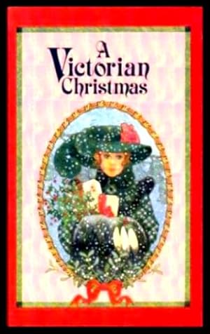 Seller image for A VICTORIAN CHRISTMAS for sale by W. Fraser Sandercombe