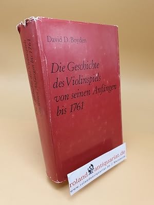 Die Geschichte des Violinspiels von seinen Anfängen bis 1761