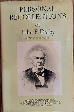 Imagen del vendedor de Personal Recollections of John F. Darby, Mayor of St. Louis 1835 a la venta por The Book House, Inc.  - St. Louis