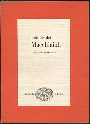 Image du vendeur pour Lettere dei macchiaioli a cura di Lamberto Vitali mis en vente par Studio bibliografico Faita