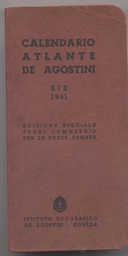 Calendario Atlante De Agostini 1941 - XIX Edizione speciale fuori commercio per le forze armate