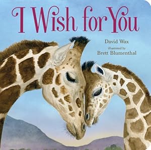 Imagen del vendedor de I Wish for You by Wax, David [Board book ] a la venta por booksXpress