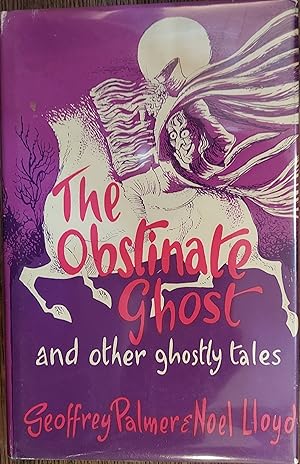 Image du vendeur pour The Obstinate Ghost and Other Ghostly Tales mis en vente par The Book House, Inc.  - St. Louis