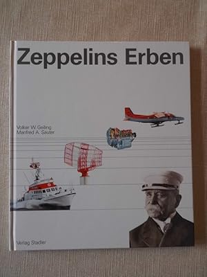 Bild des Verkufers fr Zeppelins Erben : Friedrichshafen u. seine Industrie. zum Verkauf von Versandantiquariat Harald Quicker
