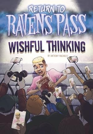 Bild des Verkufers fr Wishful Thinking (Return to Ravens Pass) by Wacholtz, Managing Editor Anthony [Paperback ] zum Verkauf von booksXpress