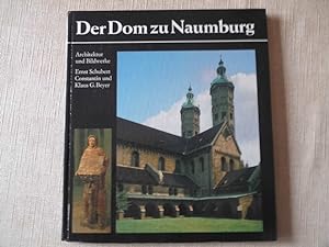 Der Dom zu Naumburg : Architektur und Bildwerke.