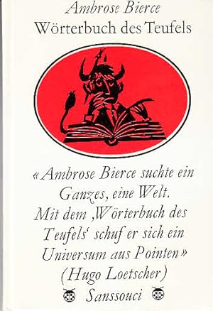 Seller image for Aus dem Wrterbuch des Teufels / Ambrose Bierce. Mit Ill. von Willi Rieser u.e. Nachw. von Hugo Loetscher. [Ausgew. u. aus d. Amerikan. bertr. von Alfred Kuoni] for sale by Licus Media