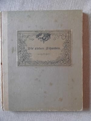 Geschichte von den Sieben Schwaben mit Zehn lithographierten Darstellungen Nachdruck 1832 / 1918