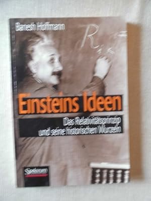 Bild des Verkufers fr Einsteins Ideen : das Relativittsprinzip und seine historischen Wurzeln. zum Verkauf von Versandantiquariat Harald Quicker