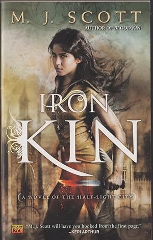 Seller image for Iron Kin: A Novel of the Half-Light City for sale by Caerwen Books