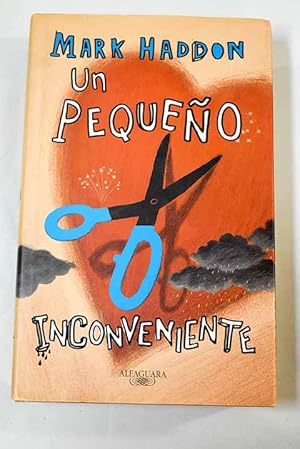 Seller image for Un pequeo inconveniente for sale by Alcan Libros