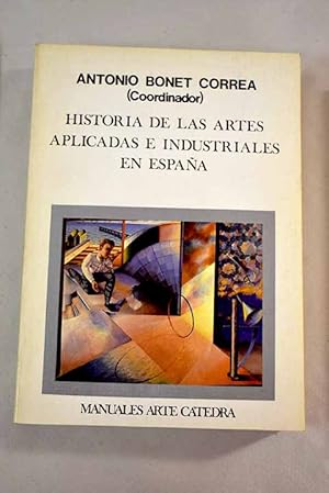 Imagen del vendedor de Historia de las artes aplicadas e industriales en Espaa a la venta por Alcan Libros