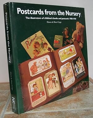 Bild des Verkufers fr POSTCARDS FROM THE NURSERY. The illustrators of children's books and postcards 1900-1950. zum Verkauf von Roger Middleton P.B.F.A.