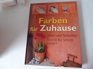 Seller image for Farben fr Zuhause. Ideen und Techniken Schritt fr Schritt erklrt. Hardcover for sale by Deichkieker Bcherkiste