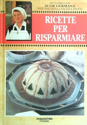 Seller image for Ricette per risparmiare for sale by Librodifaccia