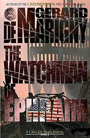 Immagine del venditore per The Watchman of Ephraim: Volume 1 (Cris De Niro) venduto da WeBuyBooks 2