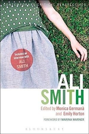 Image du vendeur pour Ali Smith: Contemporary Critical Perspectives mis en vente par WeBuyBooks