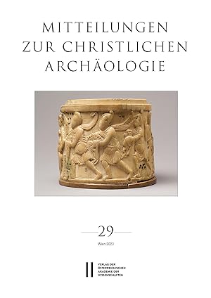 Bild des Verkufers fr Mitteilungen zur Christlichen Archaeologie, Band 29 (2023) zum Verkauf von moluna