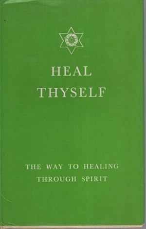 Imagen del vendedor de Heal Thyself a la venta por Dromanabooks