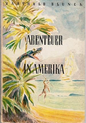 Bild des Verkufers fr Abenteuer in Amerika : 9 spannende Geschichten. [Bildschmuck von Egbert Patzig] / Kleine Ensslin-Bcher ; Nr. 3 zum Verkauf von Schrmann und Kiewning GbR