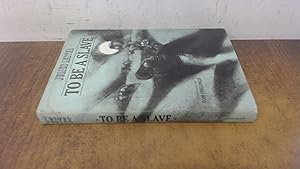 Seller image for To Be a Slave for sale by BoundlessBookstore