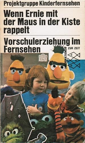 Seller image for Wenn Ernie mit der Maus in der Kiste rappelt. Vorschulerziehung im Fernsehen for sale by Schrmann und Kiewning GbR