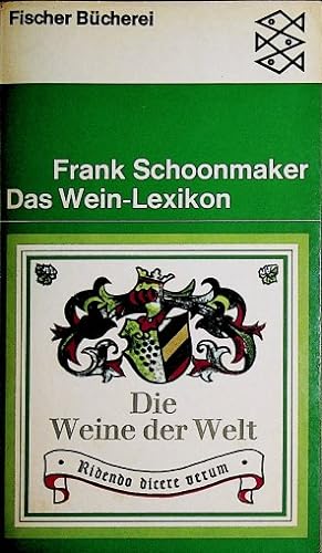 Immagine del venditore per Das Wein-Lexikon : Die Weine d. Welt. Fischer-Bcherei ; 1033 venduto da Schrmann und Kiewning GbR
