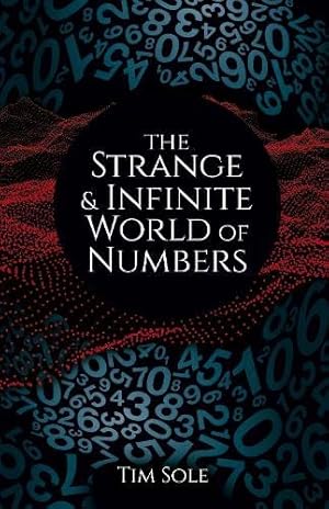 Seller image for The Strange & Infinite World of Numbers for sale by WeBuyBooks