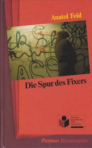 Seller image for Die Spur des Fixers. Jugendreihe: Brennpunkte ; Bd. 7 for sale by Schrmann und Kiewning GbR